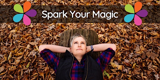 Imagem principal de Spark Your Magic: Find Clarity, Creativity & Connection