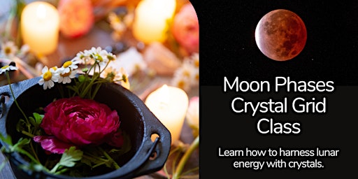 Primaire afbeelding van Moon Phases Crystal Grid Class