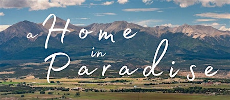 SALIDA FILM FESTIVAL: A Home in Paradise - SOLD OUT primary image