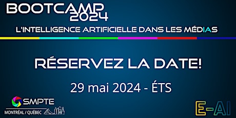 SMPTE - Bootcamp 2024: L'intelligence artificielle dans les MedIAs