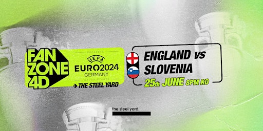 Imagen principal de EURO 2024: ENGLAND VS SLOVENIA AT THE STEEL YARD