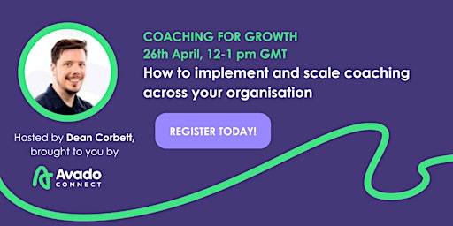 Primaire afbeelding van Coaching for growth: Implement and scale coaching across your organisation