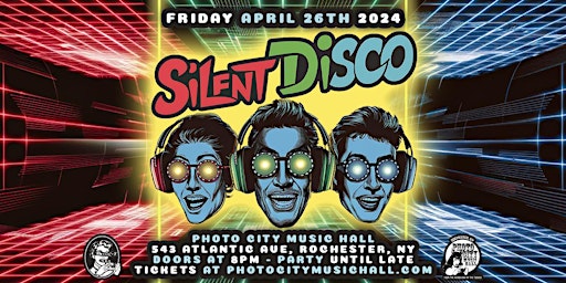 Hauptbild für Silent Disco - April 26th - Rochester, NY