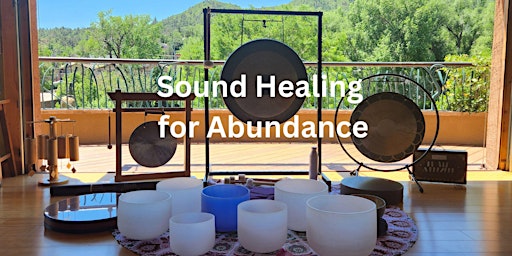 Sound Healing for Abundance primary image
