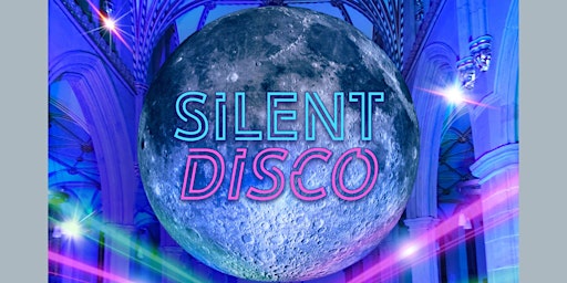 Immagine principale di Silent Disco Under the Moon at Blackburn Cathedral 