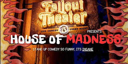 Primaire afbeelding van House of Madness: A Madcap Standup Comedy Showcase
