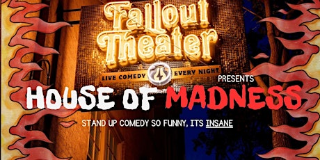 House of Madness: A Madcap Standup Comedy Showcase