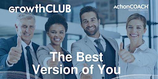 Imagem principal do evento GrowthCLUB: The Best Version of You