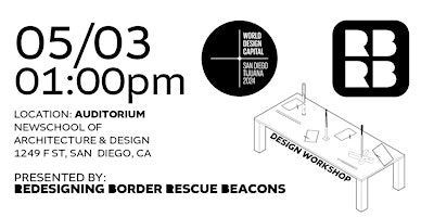 Imagen principal de Design Workshop: Redesigning Border Rescue Beacons - San Diego, CA