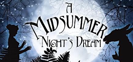 Imagem principal do evento A Midsummers' Night Dream, Evening  Performance