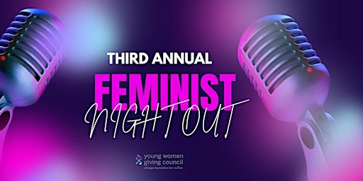 Imagem principal do evento Young Women Giving Council's Feminist Night Out - a fundraiser comedy show