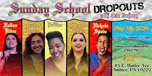 Primaire afbeelding van Sunday School Dropouts- A Standup Showcase hosted by Erin Dohony