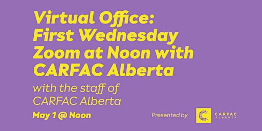 Virtual Office: Wednesday Zoom at 1pm with CARFAC Alberta  primärbild