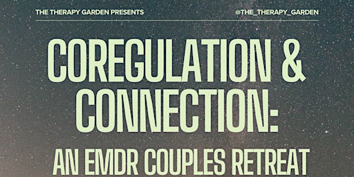 Coregulation and Connection: An EMDR Couples Retreat primary image