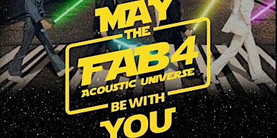 May the FAB FOUR be with You!  A Live Beatles Tribute Show. FREEE ! primary image