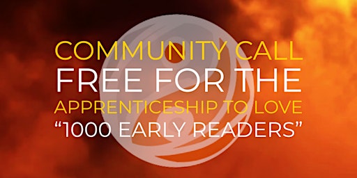THE FIRST APPRENTICESHIP TO LOVE COMMUNITY CALL primary image