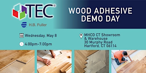 Imagem principal do evento TEC HB Fuller Wood Adhesive Demo Day at MHCO CT