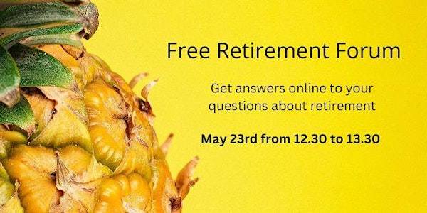 Retirement Open Forum