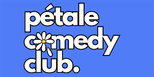 Pétale comedy club  primärbild