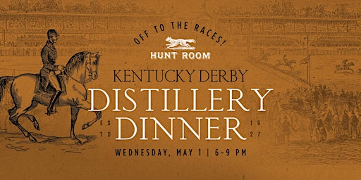 Hauptbild für Off To The Races! Kentucky Derby Distillery Dinner with Tarnished Truth