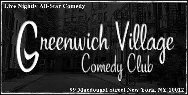 GREENWICH VILLAGE COMEDY CLUB - WEEKEND HEADLINERS COMEDY DOWNTOWN NYC Discount tickets