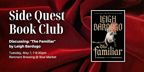 Side Quest Book Club: The Familiar, by Leigh Bardugo
