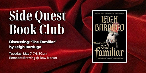 Imagem principal do evento Side Quest Book Club: The Familiar, by Leigh Bardugo