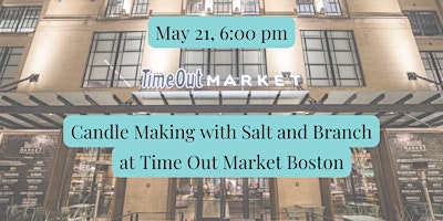 Imagem principal do evento Candle Making at Time Out Market in Boston