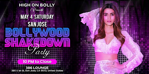 Imagen principal de MAY 4 | SAT |  BOLLYWOOD SHAKEDOWN PARTY | SAN JOSE