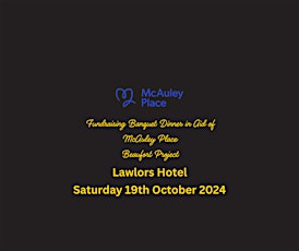 Fundraising Banquet Dinner in Aid of McAuley Place Beaufort Project