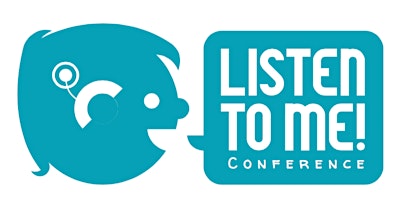 Primaire afbeelding van Listen to Me! 2024 Conference