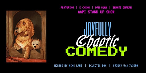 Imagem principal do evento Joyfully Chaotic Comedy: SF