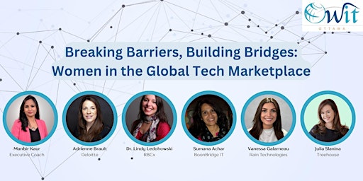 Imagem principal do evento Breaking Barriers, Building Bridges: Women in the Global Tech Marketplace