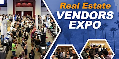 Imagem principal do evento Real Estate Vendors Expo Returns May 9th