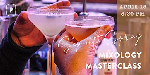 Sip into Spring Mixology Masterclass primary image