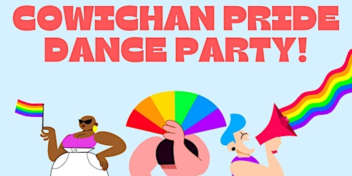 Imagem principal do evento Cowichan Pride Dance Party