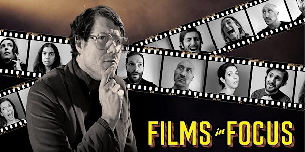 Films In Focus / An Improvised Movie Review Show