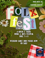 Folx Festival Presents Mushroom Grove Mainstage primary image