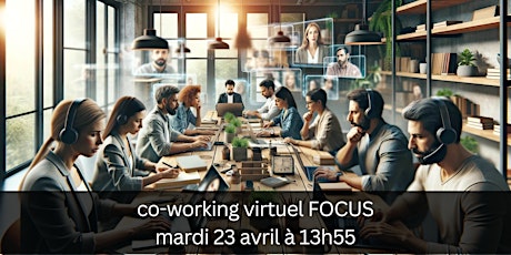 Session virtuelle de co‑working FOCUS