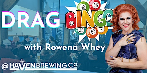 Imagem principal do evento Drag Bingo at Haven Brewing Co.