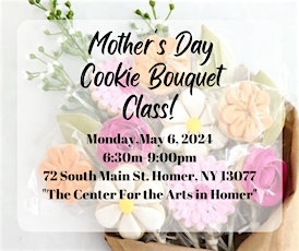 Mother's Day cookie Bouquet class and supper