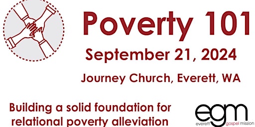 Immagine principale di Everett Gospel Mission Poverty 101 Class @ Journey Church, Everett, WA 