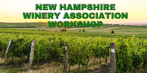 Imagen principal de NH Winery Association Educational Seminar