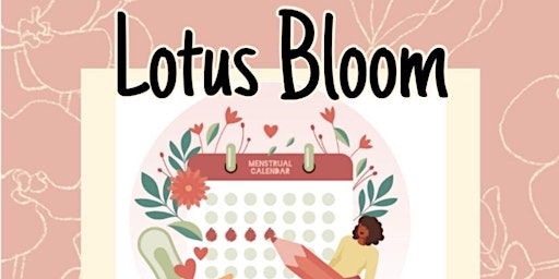 Lotus Bloom **PERIOD TALK for girls ** primary image