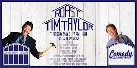 Comedy @ Commonwealth Presents: THE ROAST OF TIM TAYLOR