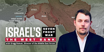 Imagem principal do evento MEF & AJU Present: Israel's 7 Fronts - The West Bank