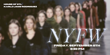 Hauptbild für New York Fashion Week | 5:30 pm | September 6th, 2024