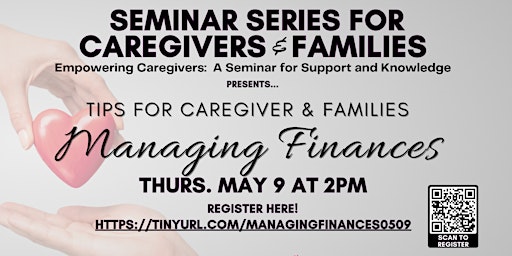 Primaire afbeelding van Seminar Series: Tips for Caregiver & Families - Managing Finances