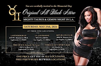 Memorial Day Original All Black Attire Mighty Taurus & Gemini Night In L.A.