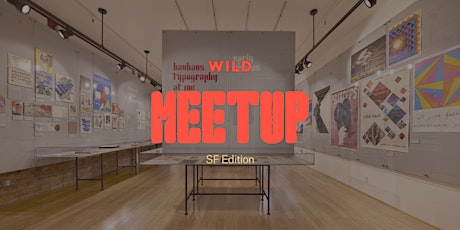 WILD April Meetup: Letterform Archive Exhibit primary image